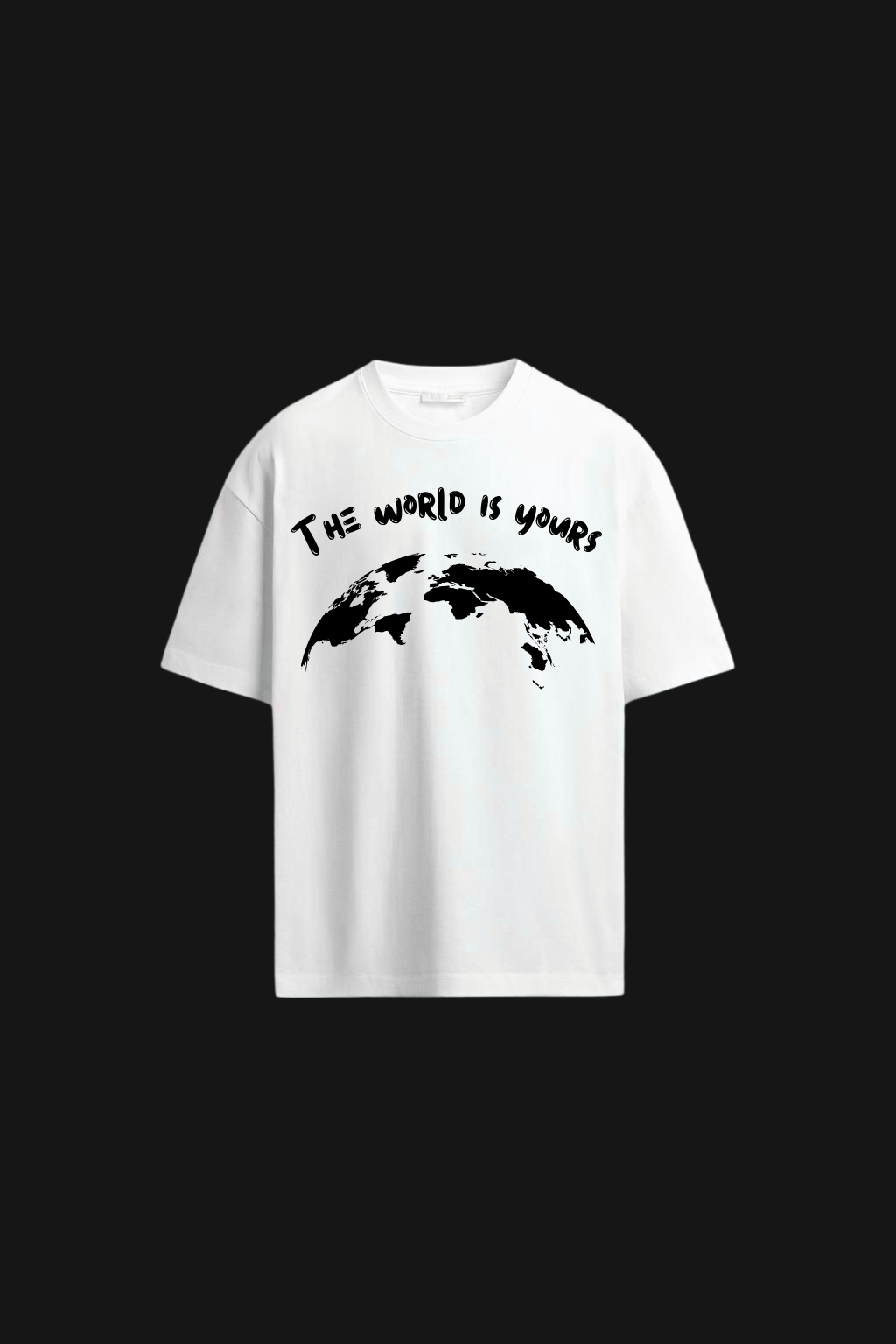The world is yours